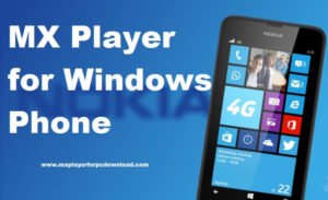 mx player for windowsphone