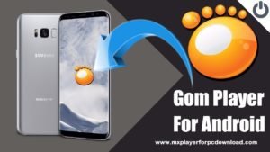 gom player for android