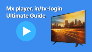 How To login MX PLAYER
